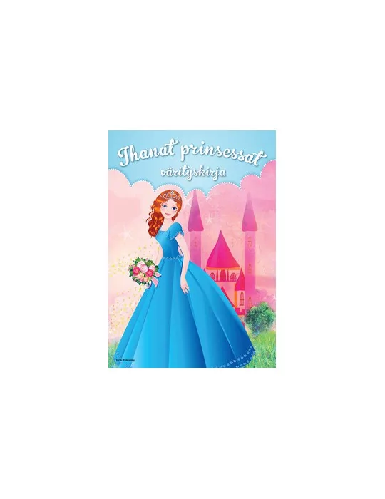 Ihanat prinsessat värityskirja